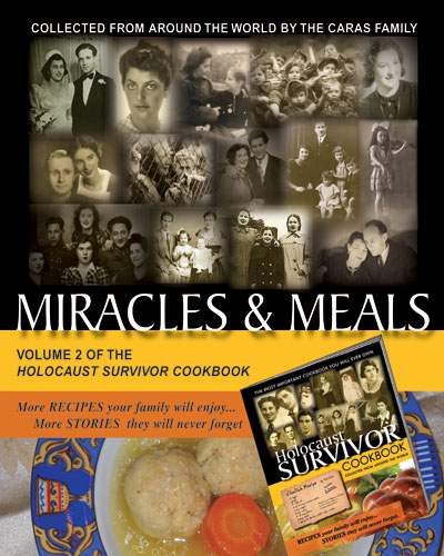 Holocaust Survivor Miracles and Meals Cookbook